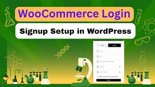 WooCommerce Login & Signup Setup in WordPress | Easy Customer Account Registration Guide