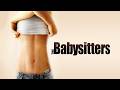 The Babysitters Full Movie Lauren Birkell Alexandra Daddario Paul Borghese