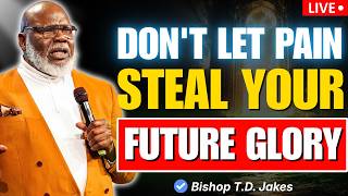From Groaning to Glory: Your Suffering Has Purpose | Bishop T.D. Jakes