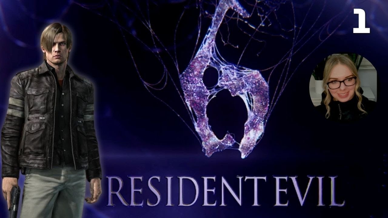 First Time Playing Resident Evil 6 Playthrough | Part 1 | LEON -  Chapter 1