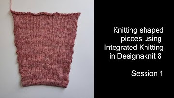 Knitting shaped pieces of knitting using the ‘integrate’ method in Designaknit 8 -part 1