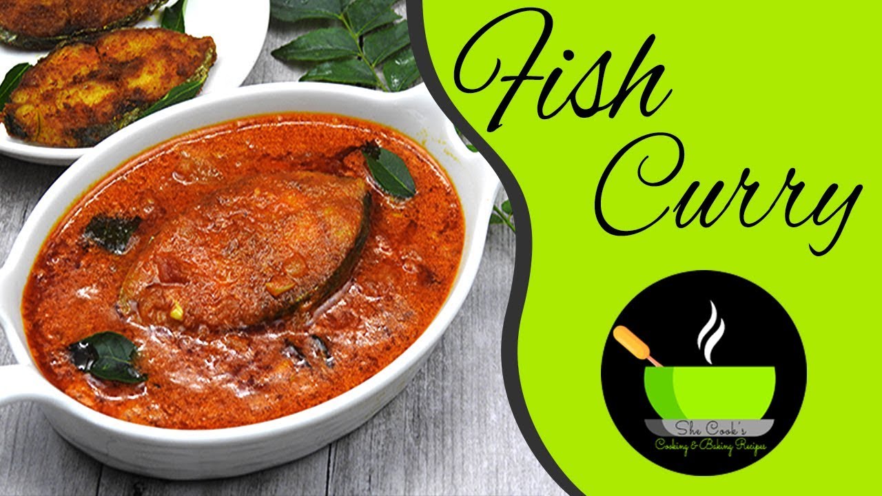 Fish Curry | Masala Fish Curry-Tasty And Easy Recipe | Meen Kulambu | Muslim Style Fish Curry | She Cooks