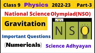 Gravitation Class 9 Chapter 10 | Important Questions | NSO | Science Olympiad | Part 3