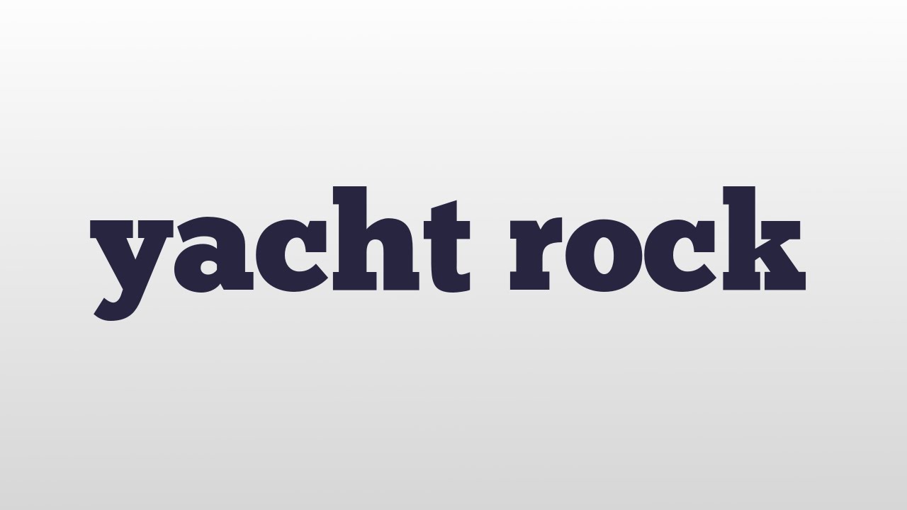 yacht rock meaning