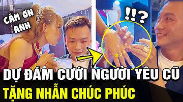 Dự đám cưới NGƯỜI YÊU CŨ, anh trai "XÉ LÒNG" tặng nhẫn gửi lời nhắn cuối cùng tới CÔ DÂU | TB Trends