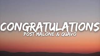 Post Malone - Congratulations (ft. Quavo) (Lyrics)