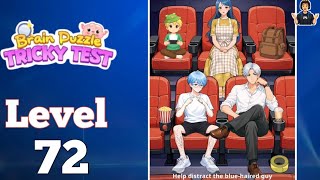 Brain Puzzle Tricky Test Level 72 Full Walkthrough Solution