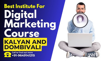 Best Institute for Digital Marketing Course in Kalyan and Dombivali | Digital Marketing Training