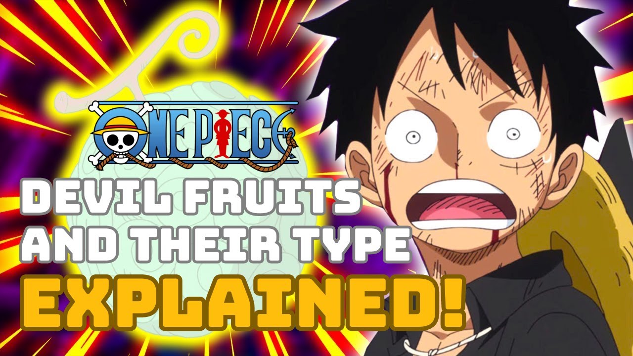 The Two New 'One Piece' Devil Fruits, Explained