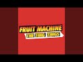 Miniature de la vidéo de la chanson Fruit Machine (Bimbo Jones Radio Edit)