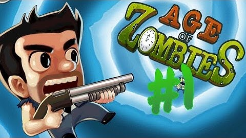 Age of Zombies Part 1