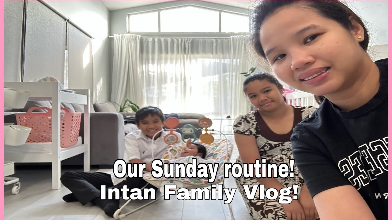 OUR SUNDAY ROUTINE WITH NEWBORN BABY| CHURCH + LINIS NG BAHAY| Intan Family Vlog