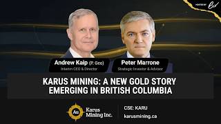 Full Karus Mining: A New Gold Story Emerging in British Columbia Update