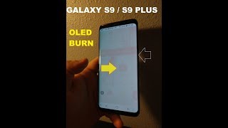 Samsung S10 , S9,  S9 Plus , Note 9, note 8  How to fix OLED BURN IN screenshot 1