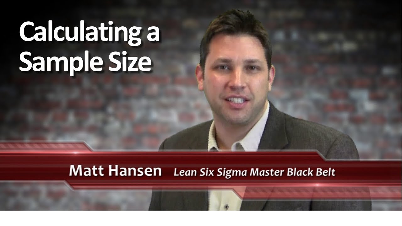 5-19: Calculating a Sample Size