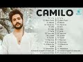 Camilo 💋 Mix Camilo Exitos 2022 💋 Grandes éxitos de Camilo 💋 Las Mejores Canciones de Camilo