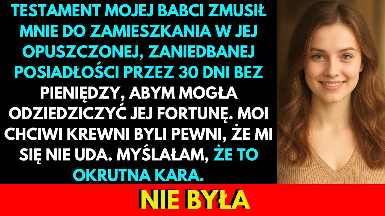 Siedziałam w gabinecie prawnika, gdy usłyszałam słowa, które zamroziły mi krew w żyłach: "Cały majątek otrzyma Kora, pod warunkiem że przetrwa trzydzieści dni w opuszczonym dworze." Moja ciotka i...