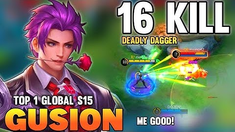 Top 1 Global Gusion S15, 16Kill Deadly Dagger Combo,Fast Hand | Gusion Gameplay | Mobile Legends✓