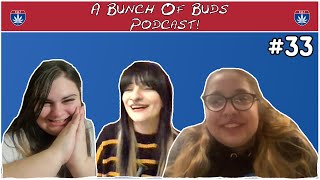 High 5 Presents: A Bunch Of Buds Podcast Episode 33