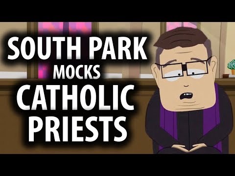 South Park Mocks Catholic Priests Explained