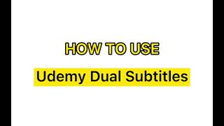 How To Use - Udemy Dual Subtitles - Chrome Extension