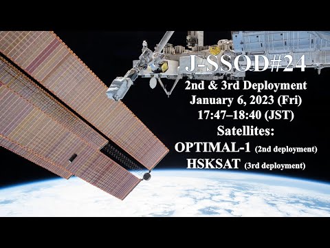 Small Satellites 2nd & 3rd Deployment J-SSOD#24 from "Kibo" (OPTIMAL-1, HSKSAT)「きぼう」から超小型衛星の放出