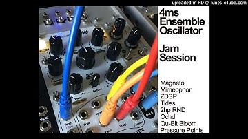 4ms Ensemble Oscillator Jam Session