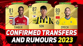 FIFA 23  NEW CONFIRMED TRANSFERS & RUMOURS!  ft. ZIYECH, TIMBER, SON...etc
