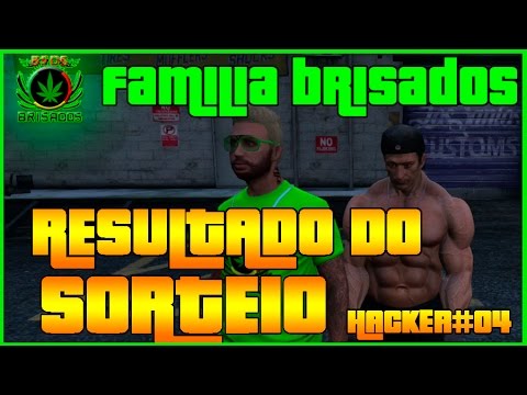 RESULTADO DO SORTEIO - HACKER #04 - Familia Brisados jogos friv