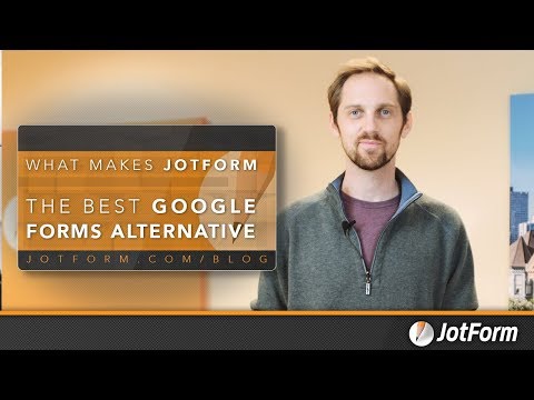 Why Jotform is the Best Google Forms Alternative