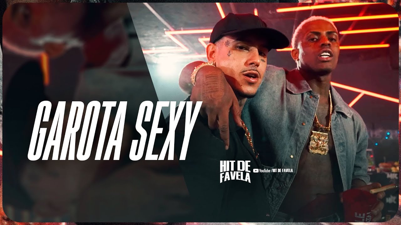 GAROTA SEXY - MC IG, MC PH e TRAPLAUDO (video oficial) - YouTube