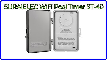 REVIEW (2025): SURAIELEC WiFi Pool Timer ST-40. ESSENTIAL details.