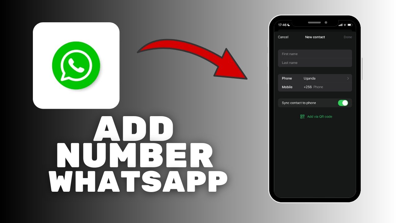 How to Add a Number in WhatsApp – Easy Contact Guide