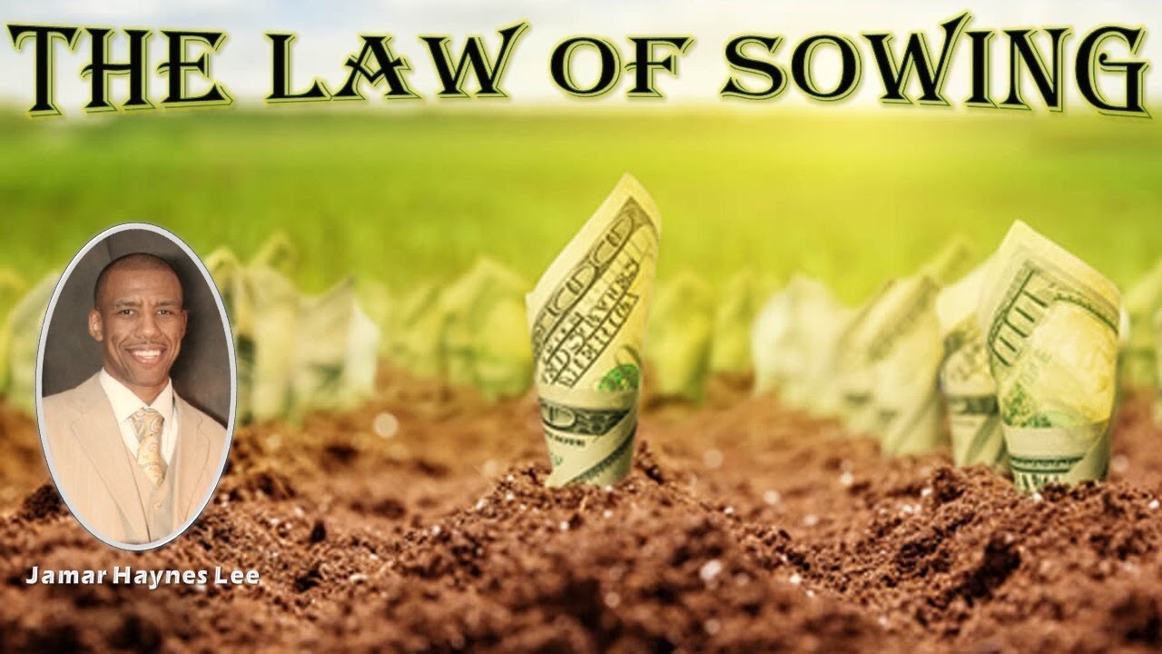The Law of Sowing YouTube