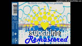 Dr Motte &amp; Westbam Sunshine Extended Remastered