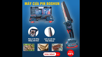 Máy cưa pin Boshun - sản phẩm hữu ích và tiện lợi cho người làm vườn, cắt cây, tỉa cành.