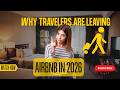 Why travelers are leaving Airbnb in 2026
