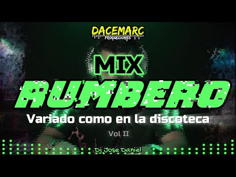 Mix Rumbero Como en la Disco Vol II – Reggaeton, Guaracha, Mambo, Salsa, Para Rumbear. 2024🎧