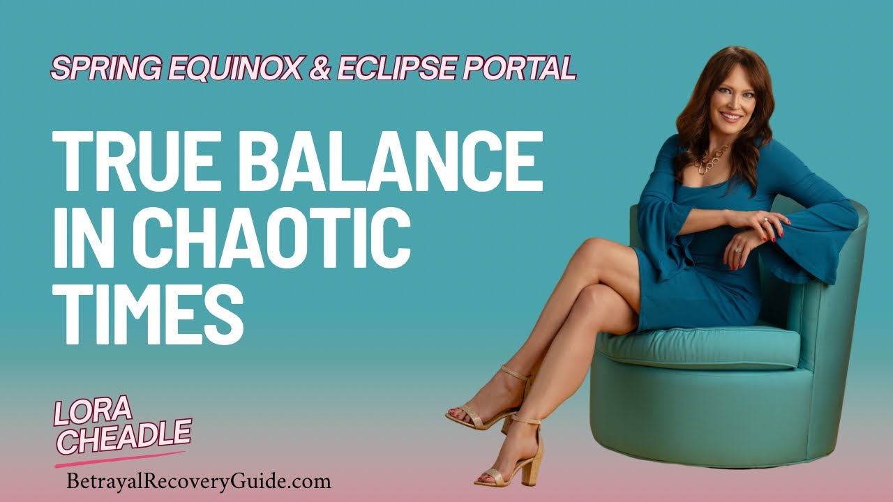 Spring Equinox & Eclipse Portal: True Balance in Chaotic Times | Channeled Message The Librarians