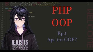 PHP OOP Dasar - Ep. 1 - Apa itu OOP