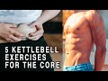 5 kettlebell exercises for the core