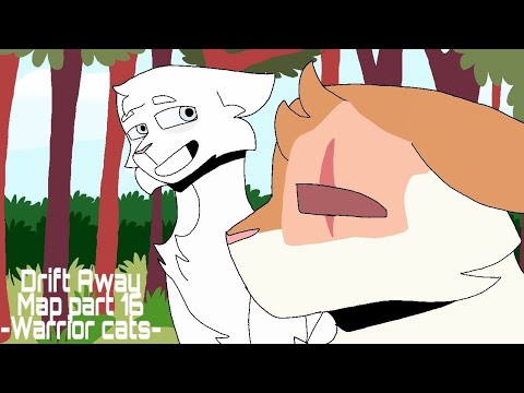 Drift away part 16-Warrior Cats-(Leer descripcion)