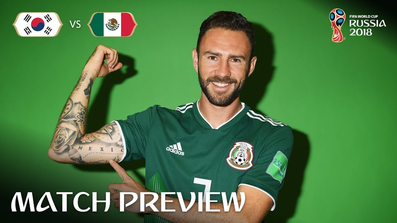 Miguel Layun (Mexico) - Match 28 Preview - 2018 FIFA World Cup™
