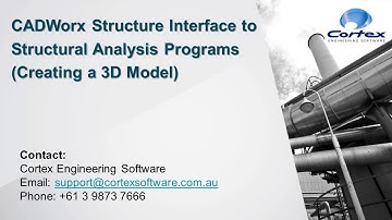 Part 1: CADWorx Structure Interface to Structural Analysis Programs (Creating 3D Model)