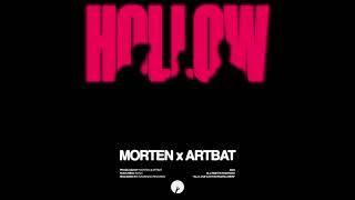 Morten X Artbat Feat Bonn  Hollow extended Mix
