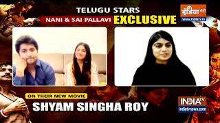 EXCLUSIVE: Telugu Stars Sai Pallavi And Nani Talk About Their Upcoming Film Shyam Singha Roy Image