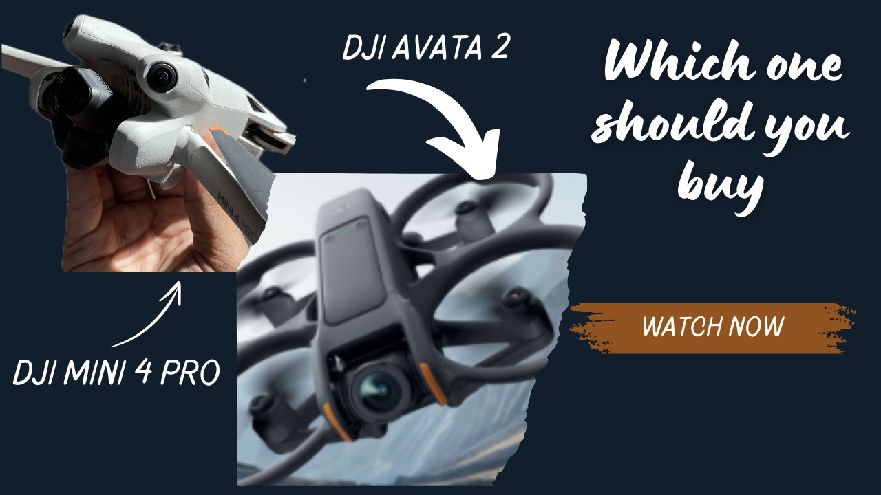 DJI Mini 4 Pro vs Avata 2: Which is Best for You? - YouTube