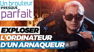 EXPLOSER L'ORDINATEUR D'UN ARNAQUEUR ! (Il panique) - UBPP #2