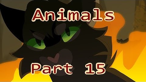 Animals / Warriors MAP - Part 15