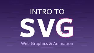 Intro to SVG Web Graphics & Animation - YouTube